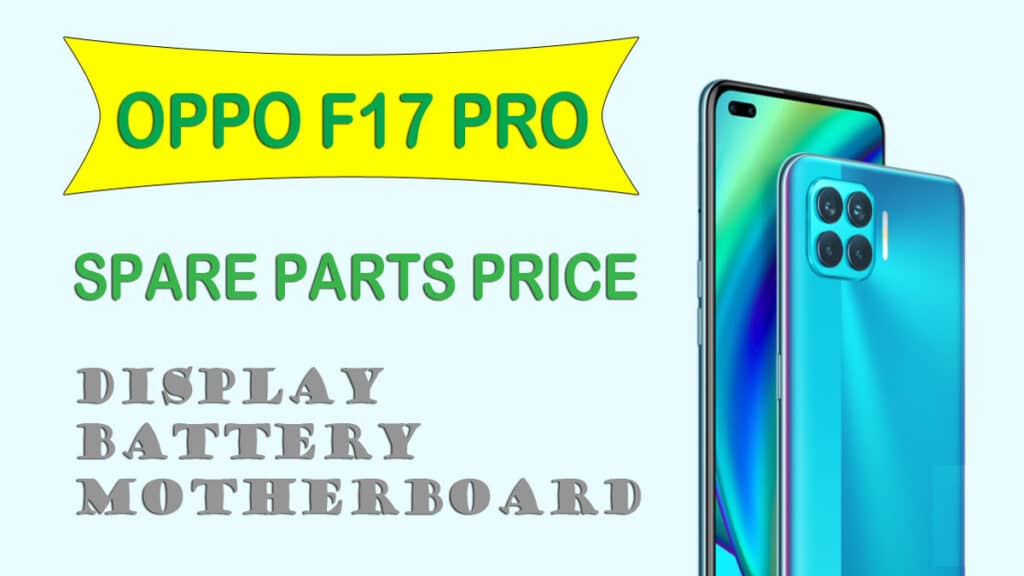 oppo 17 pro display battery motherboard spare parts price