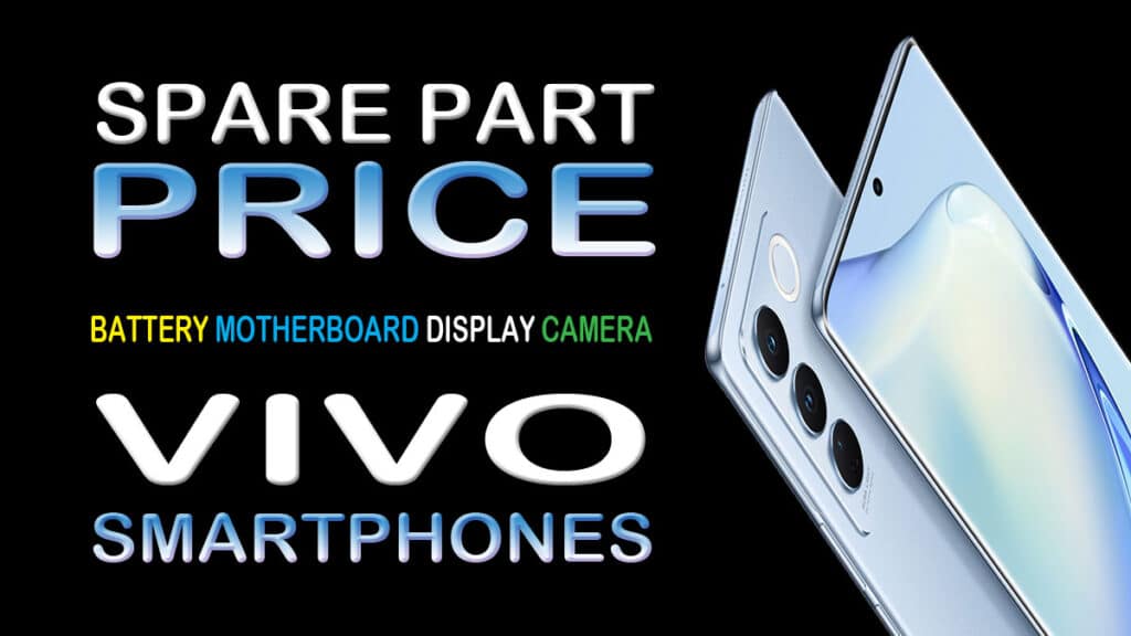 vivo spare parts price display battery motherboard at service center